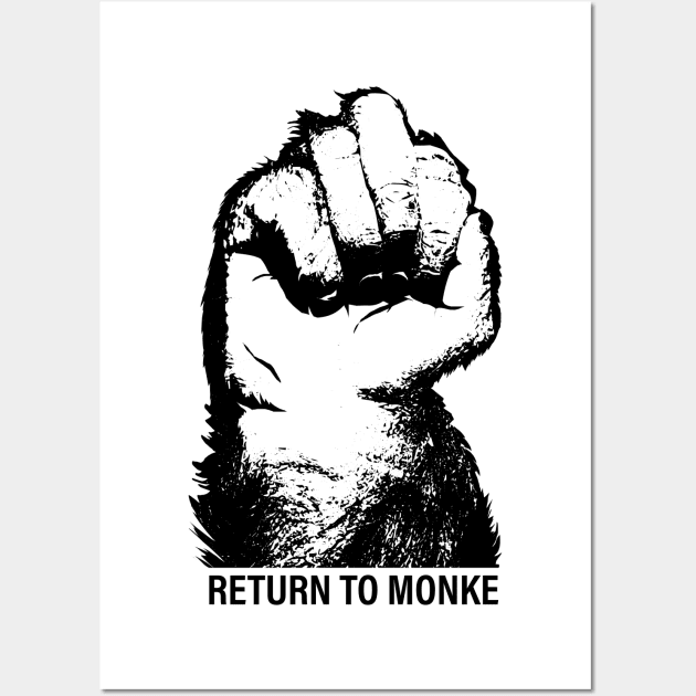 Reject Humanity, Return to Monke Wall Art by LukeRosenbergCreative